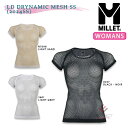 MILLET(ミレー) MIV01708 LD DRYNAMIC MESH SS レディース アンダーウェア アンダーシャツ 半袖 ショートスリーブ 吸汗速乾性 ドライ 耐水性