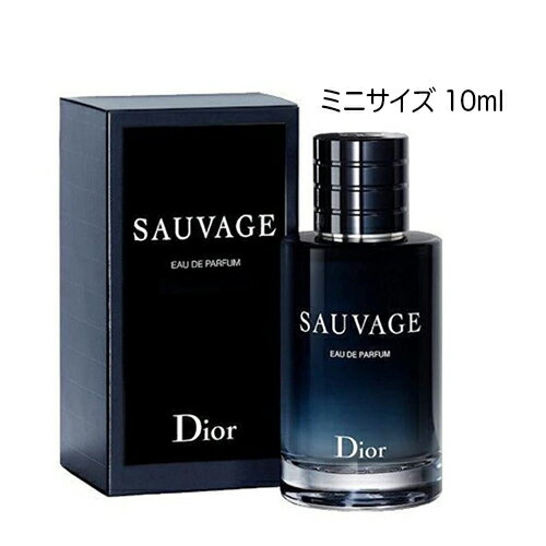 ディオール 【マラソンP最大7倍】クリスチャン ディオール CHRISTIAN DIOR ソヴァージュ「アウトレット」SAUVAGE EAU DE PARFUM EDP BT 10ml 香水 メンズ ミニ香水 ギフト