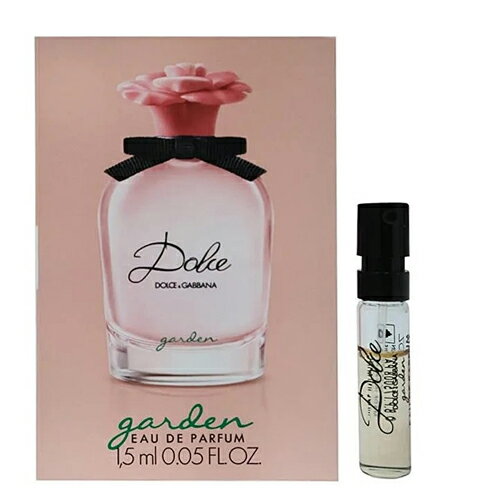 D＆G(ドルガバ) 【マラソンP最大7倍】ドルチェ＆ガッバーナ DOLCE GABANNA ドルチェ ガーデン「チューブサンプル」DOLCE GARDEN EDP 1.5ml フレグランス ギフト 香水 レディース