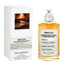 【18日はご愛顧感謝デー!P最大12倍】メゾン マルジェラ MAISON MARGIELA レプリカ バイ ザ ファイヤープレイス EDT 100ml REPLICA THE FIRE PLACE ユニセックス香水 ギフト プレゼント