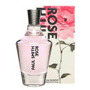 ポール・スミス 【マラソン最大P7倍 】ポール スミス PAUL SMITH ローズ EDT 100ml ROSE 香水 レディース フレグランス ギフト プレゼント