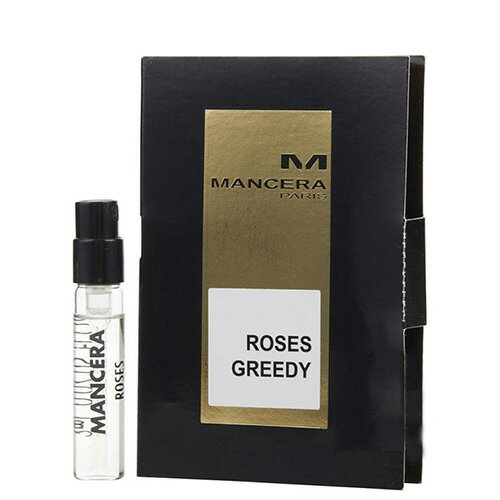 香水 メンズ レディース 兼用 マンセラ ローズ グリーディー EDP 2ml 「チューブサンプル」 Mancera Roses Greedy