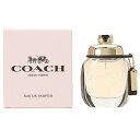 【マラソン最大P7倍 】コーチ COACH オードパルファム EDP 30ml COACH EAU DE PARFUM 香水 レディース フレグランス ギフト プレゼント