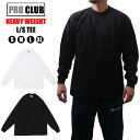 全2色 プロクラブ PRO CLUB HEAVY WEIGHT L/S TEE ヘビーウェイト ロンティー Tシャツ 長袖 無地 メンズ