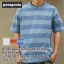 y{EKiz Vi p^SjA Patagonia M's Organic Cotton Midweight Pocket Tee I[KjbNRbg ~bhEFCg |Pbg TVc 52370 Y fB[X 2021SS