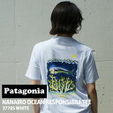 y{EKiz Vi p^SjA Patagonia Nanairo Ocean Responsibili Tee iiCEI[V X|VreB[ TVc 37705 WHI(WHITE) Y fB[X AEghA Lv R C T[tB V