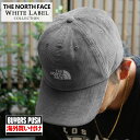 yCOtzysAizy{EKiz Vi U m[XtFCX zCg[x THE NORTH FACE WHITE LABEL NE3CP50M CORDUROY BALL CAP Lbv GREY O[ Y fB[X BUYERS PUSH