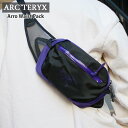 【本物・正規品】 新品 アークテリクス ARC'TERYX Arro Waist Pack ヒリアド 6L アロー ウエスト パック バッグ X000008017 メンズ レディース 新作