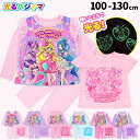 キミとアイドルプリキュア 光るパジャマ 2TOPS プリキュア パジャマ 100 110 120 130 長袖 半袖 長ズボン セット キッズ 子供 女の子 女...