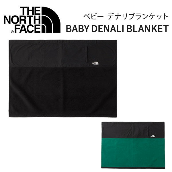 【正規品】ザ・ノース・フェイス THE NORTH FACE ベビー デナリブランケット ブランケット ( 赤ちゃん ベビー 新生児 ブランケット ベビーカバー フリース 布帛 防寒 秋冬 アウトドア おしゃれ 保湿性 軽量 コンパクト 出産祝い ギフト プレゼント )【即納】