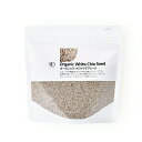 ナチュラルキッチン オーガニック・ホワイトチアシード 200g ナチュラルキッチン