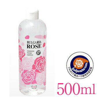 ブルガリアローズ ローズウォーター 500ml ブルガリアンローズ ダマスクローズウォーター | ダ