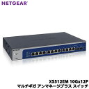 NETGEAR A}l[WvXXCb` XS512EM-100AJS [XS512EM }`MK10Gx12P A}l[WvX XCb`]