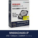 東芝(HDD) MN08ADA600/JP 6TB NAS向けHDD MNシリーズ 3.5インチ SATA 6G 7200 rpm バッファ 256MB