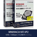 (HDD) MN09ACA18T/JP2 [18TB 2Zbg NASHDD MN-He 3.5C`ASATA 6GA7200 rpmAobt@ 512MB]