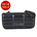 セリーヌ CELINE ショルダーバッグ Matelasse Monochrome 112333EQK 36SB ブラック 2023SS レディース ギフト プ...