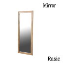 本日全品P10倍【送料無料】Rasic Mirror ミラー ラシック シンプル ソフトヴィンテージ 市場家具