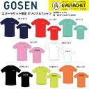 【新製品予約】【LINE追加で5%OFFクーポン配布中】ゴーセン GOSEN ウエア ウェア エバーラケットオリジナルTシャツ J25P26 バドミントン・テニス・ソフトテニス