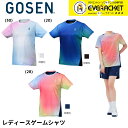 【LINE追加で5%OFFクーポン配布中】ゴーセン GOSEN ウエア ウェア レディースゲームシャツ T2515 バドミントン・テニス・ソフトテニス