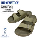ビルケンシュトック モガミ BIRKENSTOCK メンズ サンダル Mogami Terra Stealth 2-Strap テラステルス 2ストラップ 10...