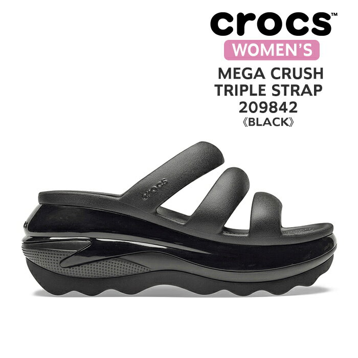  クロックス crocs メガ クラッシュ トリプル ストラップ サンダル レディース 209842 MEGA CRUSH TRIPLE STRAP BLACK ブラック 黒 クロスライト アイコニックコンフォート チャンキーソール ユニセックス 厚底 7cm 人気 モデル