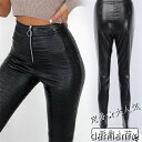 レザーパンツ レディース フェイクレザー ロングパンツ 細身 カジュアル ヨーロッパ スキニー 美脚 脚長 美尻 ファスナー 薄手 秋冬 大きいサイズ