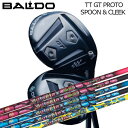 バルド TT フェアウェイウッド GT PROTO SPOON & CLEEK | オートフレックス JOY365 ジョイ365 FW オーダーメイド カスタム...