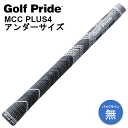 ゴルフプライド MCC PLUS4 アンダーサイズ 47g M58R バックライン無し