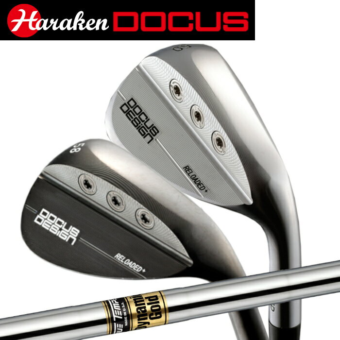 【カスタムクラブ】ドゥーカス リローデッドプラス ウェッジ × トゥルーテンパー ダイナミックゴールド【オーダーメイド】