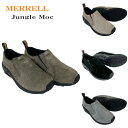 メレル MERRELL GUNGLE MOC ジャングル モック シューズ スリッポン モックシューズ メンズ アウトドア ウォーキング キャンプ ハイキング スエード 軽量 全4カラー