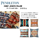 yhg PENDLETON s[ NbV  `[tWZt s[ CHIEF JOSEPH PILLOW Lv AEghA ԓ CeA XP573 S4F