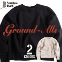 Ground-Alls丸胴フリーダムスリーブスウェットシャツ#GA-SWFREED グランドオールズ