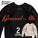 Ground-Alls丸胴U.S.N.ラグランスリーブスウェットシャツ#GA-SWRAG グランドオールズ