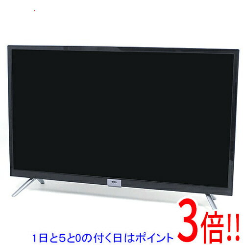 【1日と5.0のつく日、18日はポイント3倍！】【中古】TCL 32V型 液晶テレビ 32S518K
