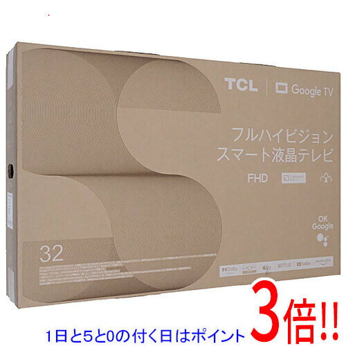 【1日と5.0のつく日、18日はポイント3倍！】【中古】TCL 32V型 Google TV搭載 フルHDスマートテレビ 32S5400 展示品