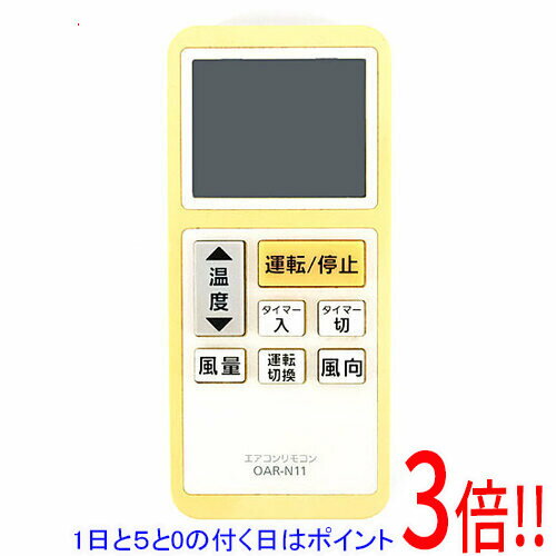 【1日と5.0のつく日、18日はポイント3倍！】【中古】オーム電機 エアコンリモコン OAR-N11