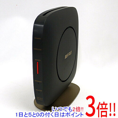 【いつでも2倍！1日と5．0のつく日は3倍！18日も3倍！】【中古】BUFFALO 無線LANルータ WSR-2533DHP2-CB