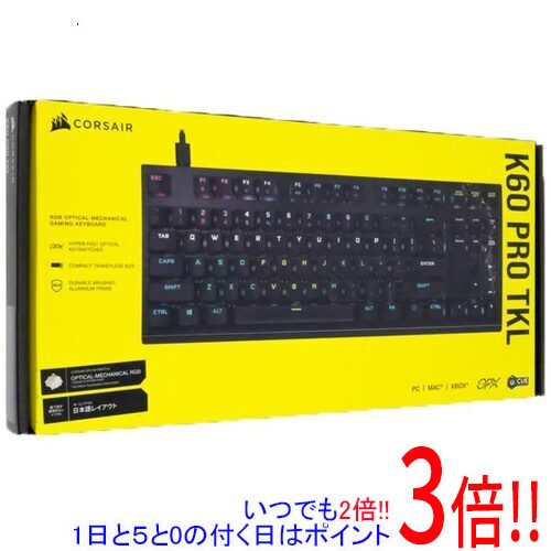 【いつでも2倍！1日と5．0のつく日は3倍！18日も3倍！】【新品訳あり(箱きず やぶれ)】 Corsair キーボード K60 PRO TKL OPX CH-911D01A-JP1 ブラック