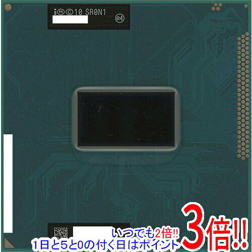 【いつでも2倍！1日と5．0のつく日は3倍！18日も3倍！】【バルク新品】 Core i3 Mobile i3-3110M 2.4GHz Socket G2 SR0N1