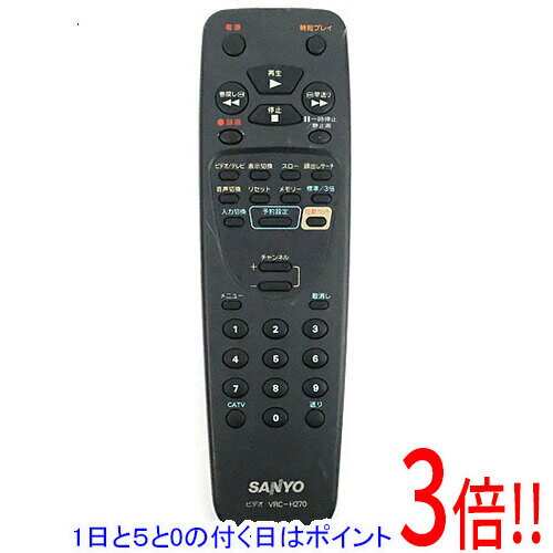 【いつでも2倍!5.0のつく日、18日は3倍!】【中古】SANYO製 ビデオリモコン VRC-H270 【いつでも2倍!5.0のつく日、18日は3倍!】【中古】SANYO製 ビデオリモコン VRC-H270