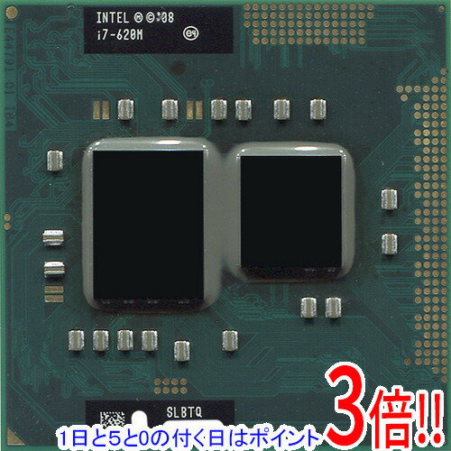 【1日と5.0のつく日、18日はポイント3倍！】【中古】Core i7 Mobile I7-620M 2.6GHz PGA988 SLBTQ