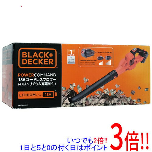 【いつでも2倍！1日と5．0のつく日は3倍！18日も3倍！】【新品訳あり(箱きず・やぶれ)】 BLACK＆DECKER 18Vコードレスブロワー GWC1840PC