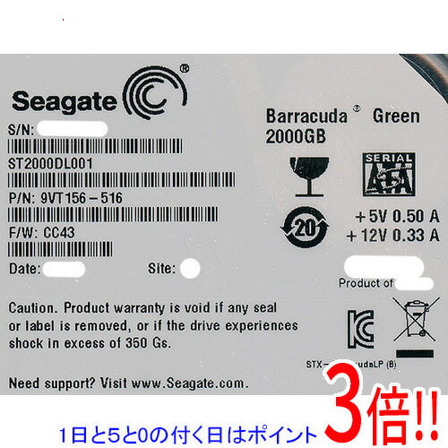 【1日と5.0のつく日、18日はポイント3倍！】【中古】SEAGATE製HDD ST2000DL001 2TB SATA600 5900 10000〜11000時間以内