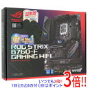 ył2{I15D0̂3{I183{IzyÁzASUS ATX}U[{[h ROG STRIX B760-F GAMING WIFI LGA1700 