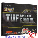 【中古】ASUS製 ATXマザーボード TUF B450-PRO GAMING SocketAM4 元箱あり