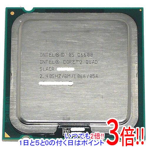 【いつでも2倍！1日と5．0のつく日は3倍！18日も3倍！】【中古】Core 2 Quad Q6600 2.40GHz FSB1066MHz LGA775 8MB S…