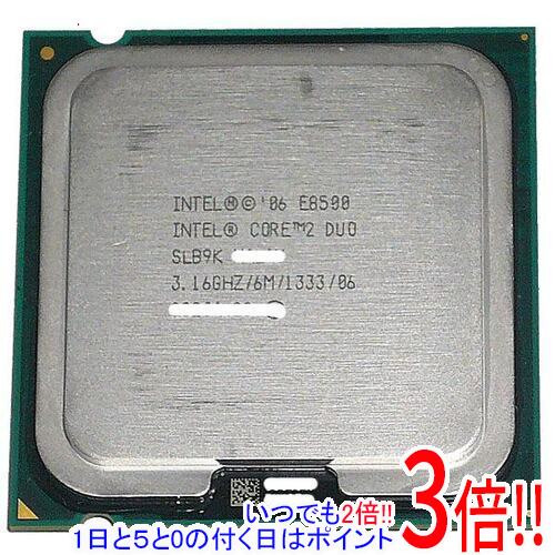 【いつでも2倍 1日と5．0のつく日は3倍 18日も3倍 】【中古】Core 2 Duo E8500 3.16GHz FSB1333MHz LGA775 6MB SLB9K