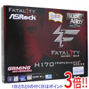 【中古】ASRock ATXマザボ Fatal1ty H170 Performance LGA1151 元箱あり