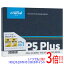 ڤĤǤ2ܡ150ΤĤ3ܡ183ܡۡڿ(Ȣ֤) crucial ¢ M.2 SSD P5 Plus CT2000P5PSSD8JP 2TB