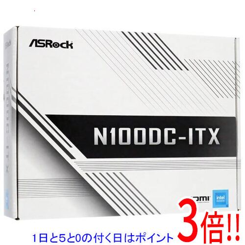 【1日と5.0のつく日、18日はポイント3倍！】【中古】ASRock製 Mini ITXマザーボード N100DC-ITX 未使用